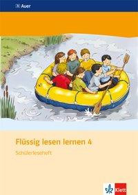 Flüssig lesen lernen/Neu/"Die Sieben" Leseh. 4. Sj.