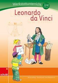 Leonardo da Vinci Werkstatt 3./4. Schuljahr