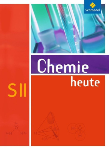 Chemie heute. S2. Allgemeine Ausg. 2009