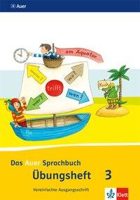 Auer Sprachbuch 3. Sj. Üb. (Vereinfachte) BAY