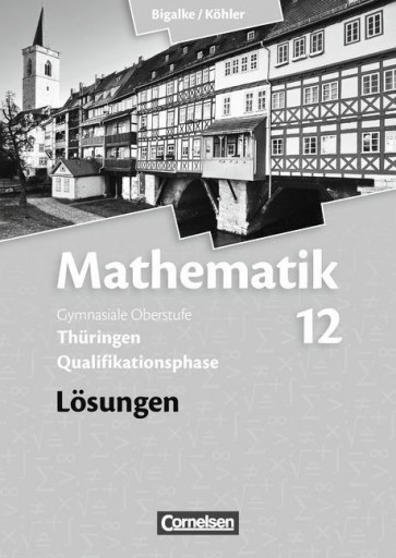 Mathematik Sekundarstufe II/12. Sj. Lös. Thüringen
