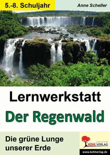 Lernwerkstatt "Der Regenwald"