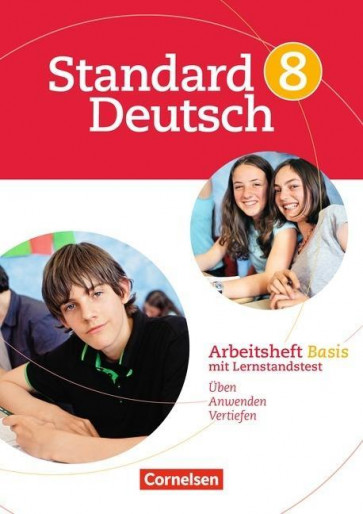 Standard Deutsch 8. Schuljahr Arbeitsheft Basis