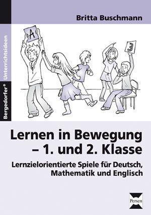 Buschmann, B: Lernen in Bewegung - 1. und 2. Klasse