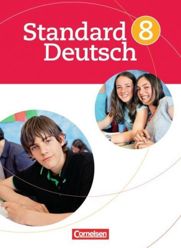 Standard Deutsch 8. Schuljahr Schülerbuch