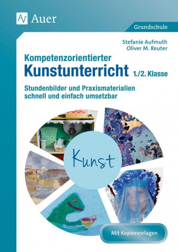 Aufmuth, S: Kompetenzor. Kunstunterricht 1/2 Kl.