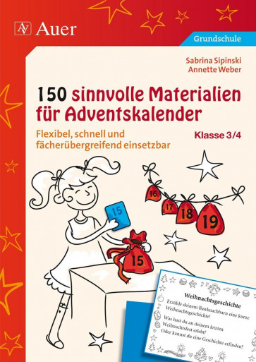 Sipinski, S: 150 Materialien für Adventskalender 3/4