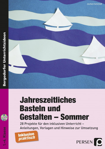 Schmidt, J: Jahreszeitliches Basteln und Gestalten - Sommer