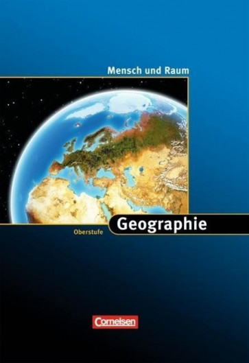 Mensch und Raum 11./12. Sj./Schülerbuch/Geo. Westf. Bundesl.