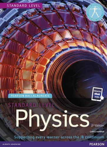 Pearson Baccalaureate Physics Standard Level