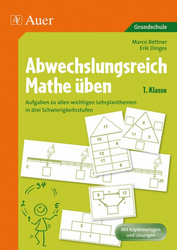 Bettner, M: Abwechslungsreich Mathe üben 1. Klasse