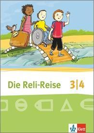 Die Reli-Reise / Schülerbuch 3./4. Schuljahr