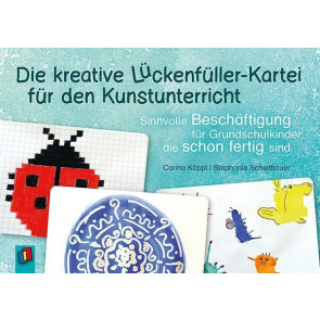 Köppl, C: Die kreative Lückenfüller-Kartei für den Kunstunte