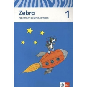 Zebra/Arbeitsheft Lesen u. Schreiben 1. Sj./Neubearbeitung