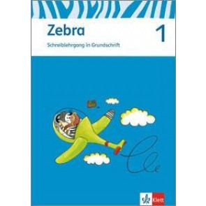 Zebra/Neu/Schreiblehrgang Grundschrift 1. Sj.
