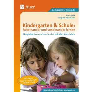 Beckmann, B: Kindergarten & Schule: Miteinander