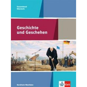 Geschichte u. Geschehen/Schülerb. Gesamt. 10.-12. Kl./NRW
