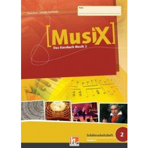 Detterbeck, M: MusiX 2. Schülerarbeitsheft. Allg. Ausgabe D