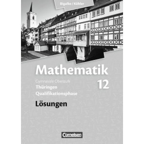 Mathematik Sekundarstufe II/12. Sj. Lös. Thüringen
