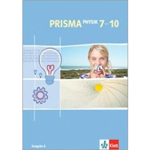 Prisma Physik 7-10/Ausg. A /B/HB/HH/HE/RHP/SL/SH