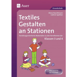 Haschtmann, A: Textiles Gestalten an Stationen 3/4