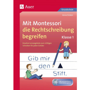 Eicken, A: Montessori die Rechtschreibung begreifen1. SJ