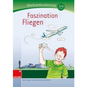Jockweg, B: Faszination Fliegen/Werkstatt 3./4. Kl.