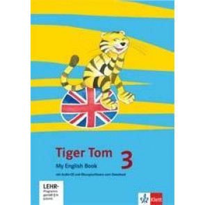 Tiger Tom/ab Kl. 3/My English Book m. CD u. Übungs./3. Sj.