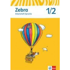 Zebra/Arbeitsheft Sprache 1./2. Schuljahr/Neubearbeitung