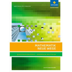 Mathe Neue Wege Qualifik. LK Arb. S2 NRW (2014)