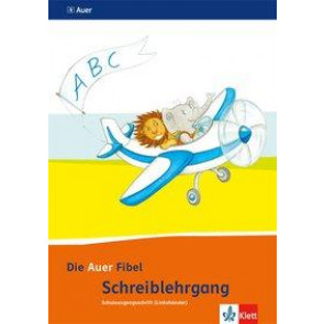 Auer Fibel/Schreibschriftlehrg. SAS Linksh. 1. Sj./Neu/BY