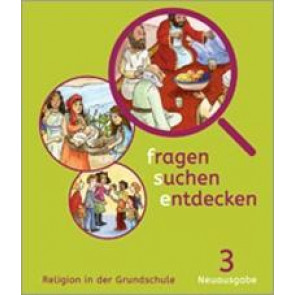 fragen-suchen-entdecken Schülerb. 3. Sj. Religion BY