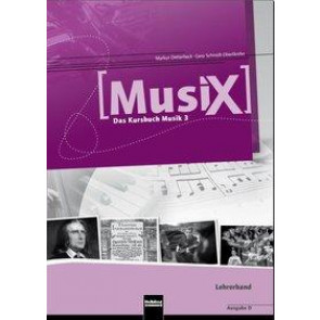 Detterbeck, M: MusiX 3. Lehrerband (Ausgabe D)